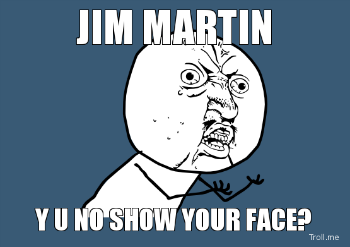 jim-martin-y-u-no-show-your-face-1jpg-1.png
