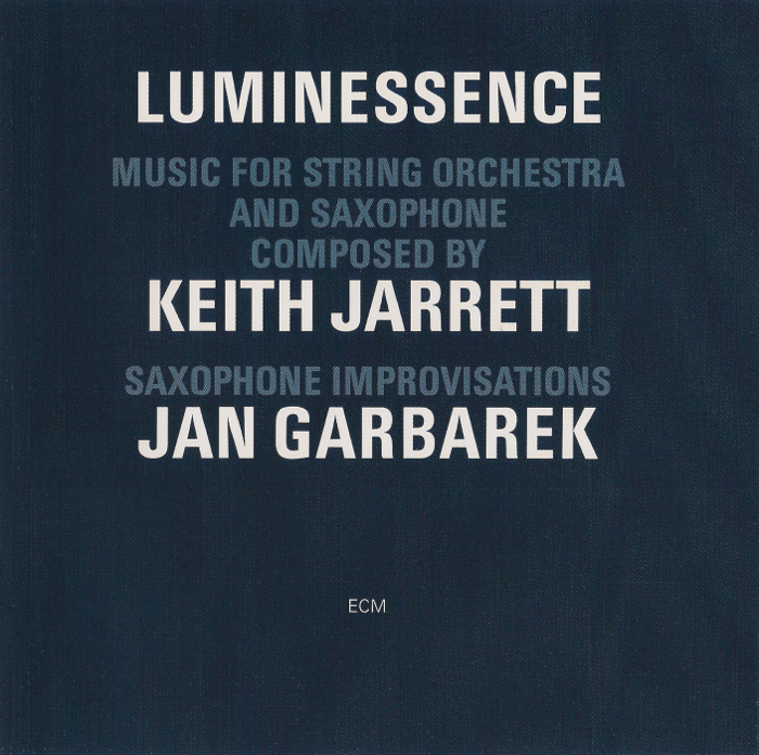 Keith Jarrett Jan Garbarek Luminessence Music For String Orchestra And Saxophone (1975) [flac Log Cue Art][h33t][flacmonkey] preview 0