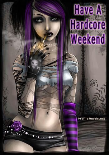 Hardcore weekend