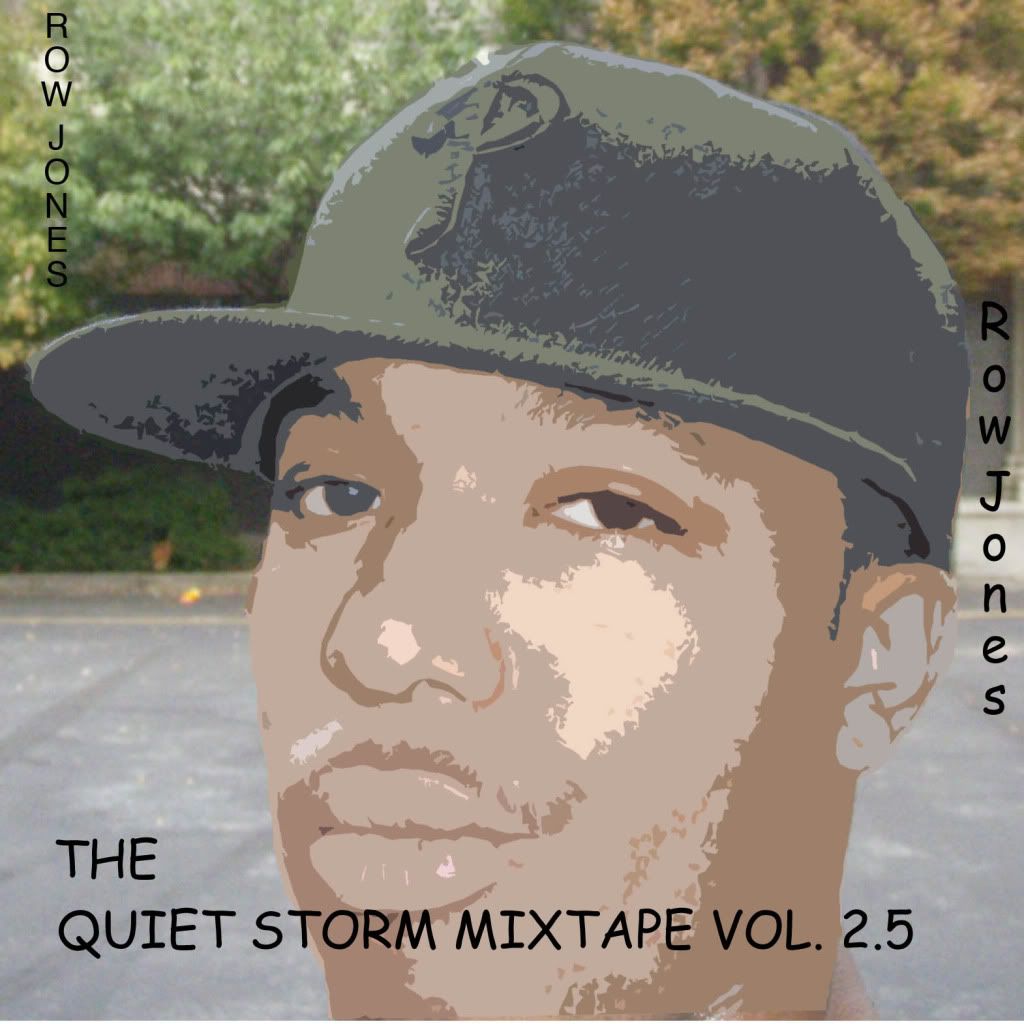 Row Jones,Quiet Storm,Mixtape